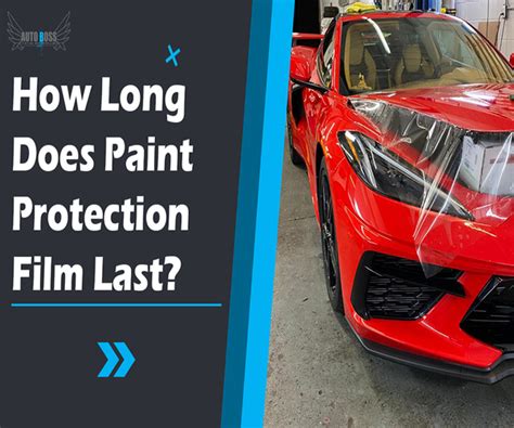 How Long Does Paint Protection Film Last?